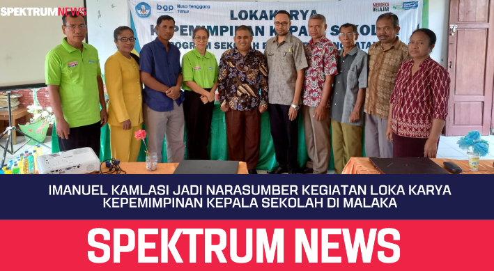Imanuel Kamlasi Jadi Narasumber Kegiatan Loka Karya Kepemimpinan Kepala Sekolah Di Malaka