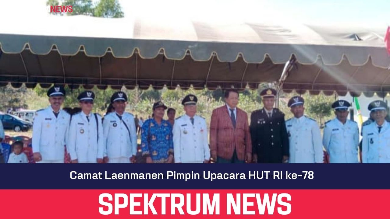 Camat Kecamatan Laenmanen Pimpin Upacara HUT RI ke-78